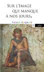 Sur L'Image Qui Manque A Nos Jours - Preview
