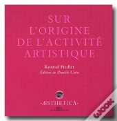 Sur L'Origine De L'Activite Artistique