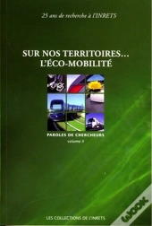 Sur Nos Territoires L'Ecomobilite Paroles De Chercheurs Volume 2