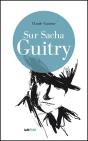 Sur Sacha Guitry - Preview
