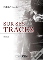 Sur Ses Traces