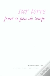 Capa do artigo Sur Terre Pour Si Peu De Temps