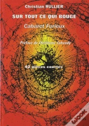 Capa do artigo Sur Tout Ce Qui Bouge - Cabaret Furieux