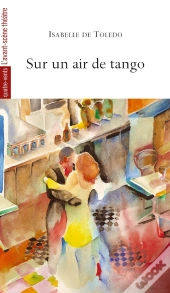 Sur Un Air De Tango