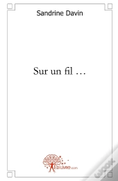 Sur Un Fil...