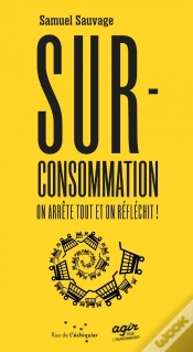 Capa do artigo Surconsommation, On Arrête Tout Et On Réfléchit
