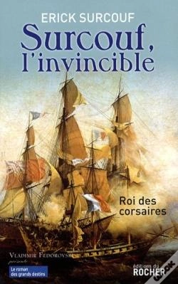 Capa do artigo Surcouf, L'Invincible : Roi Des Corsaires