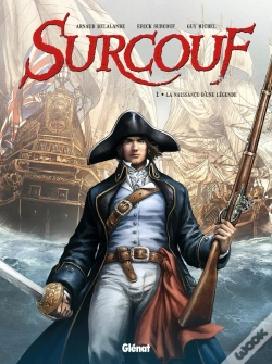 Capa do artigo Surcouf Tome 1 : La Naissance D'Une Légende