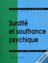 Surdité Et Souffrance Psychique