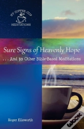 Sure Signs Of Heavenly Hope