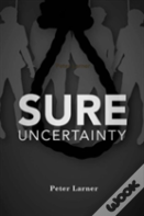Sure Uncertainty