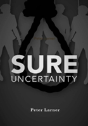 Sure Uncertainty - Preview