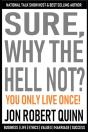 Sure, Why The Hell Not - Preview