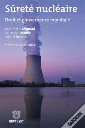 Sûreté Nucléaire ; Droit Et Gouvernance Mondiale