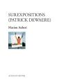 Surexpositions (Patrick Dewaere) - Preview
