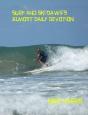 Surf And Ski Dawg'S Almost Daily Devotion - Preview