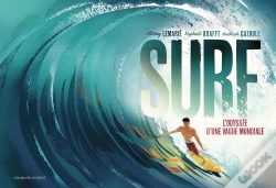 Capa do artigo Surf : L'Odyssée D'Une Vague Mondiale