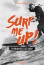 Surf Me Up ! 90 Nuances De Surf - Preview