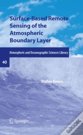 Surface-Based Remote Sensing Of The Atmospheric Boundary Layer