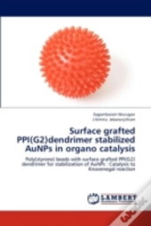Surface Grafted Ppi G2 Dendrimer Stabili