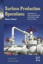 Surface Production Operations: Vol 2: Design Of Gas-Handling Systems And Facilities - Preview