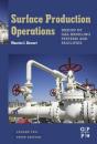 Surface Production Operations: Vol 2: Design Of Gas-Handling Systems And Facilities - Preview