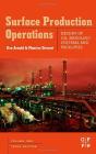 Surface Production Operations, Volume 1 - Preview