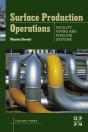Surface Production Operations: Volume Iii: Facility Piping And Pipeline Systems - Preview