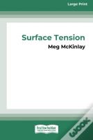 Surface Tension (16pt Large Print Edition)