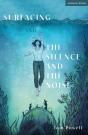 Surfacing And The Silence And The Noise - Preview
