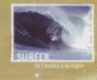 Surfer, De L'Écume À La Vague - Preview