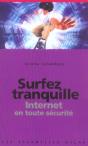 Surfez Tranquille ; Internet En Toute Securite - Preview