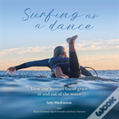 Surfing As A Dance