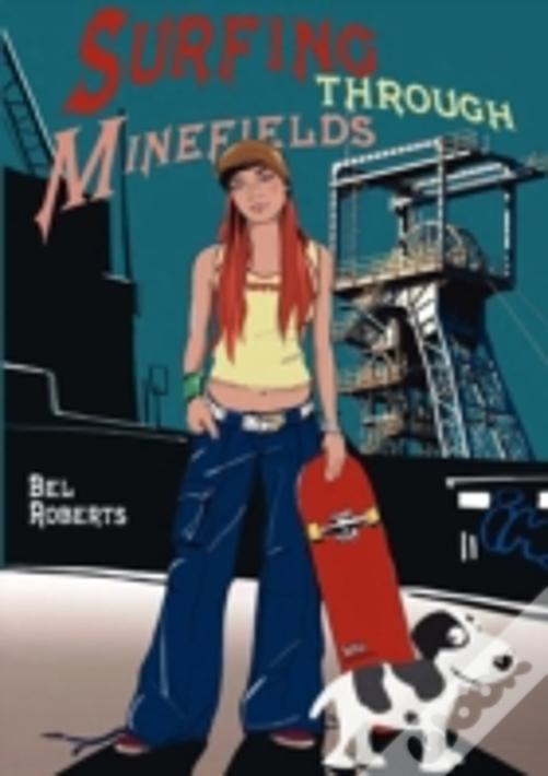 Surfing Through Minefields