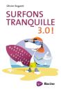 Surfons Tranquille 3.0 ! - Preview