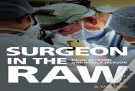 Surgeon In The Raw