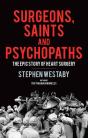 Surgeons, Saints And Psychopaths - Preview