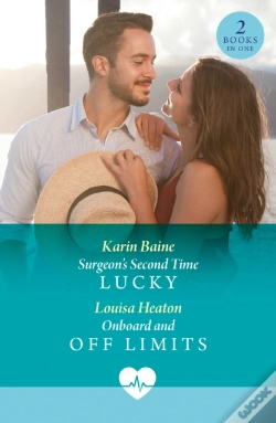 Capa do artigo Surgeon'S Second Time Lucky / Onboard And Off Limits