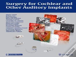Surgery For Cochlear And Other Auditory Implants
