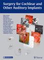 Surgery For Cochlear And Other Auditory Implants - Preview