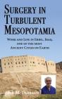 Surgery In Turbulent Mesopotamia - Preview