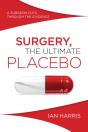 Surgery, The Ultimate Placebo - Preview