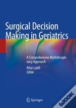 Surgical Decision Making In Geriatrics