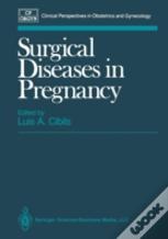Surgical Diseases In Pregnancy