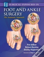 Surgical Exposures In Foot Ankle Surgery