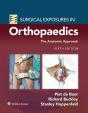Surgical Exposures In Orthopaedics: The Anatomic Approach - Preview