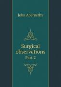 Surgical Observations Part 2