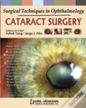 Surgical Techniques In Ophthalmology: Cataract Surgery
