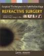 Surgical Techniques In Ophthalmology: Refractive Surgery - Preview