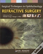 Surgical Techniques In Ophthalmology: Refractive Surgery